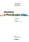 Anatomy: A Photographic Atlas