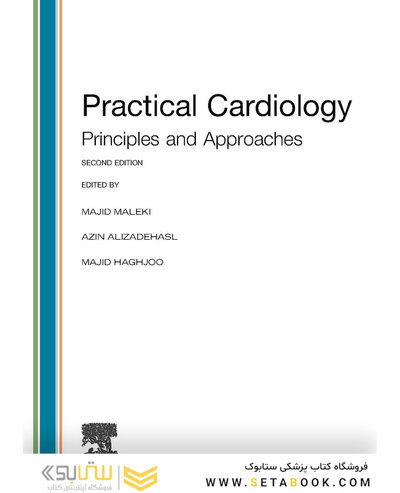 Practical Cardiology : Principles and Approaches