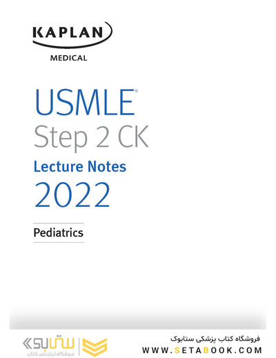 USMLE Step 2 CK Lecture Notes 2022: Pediatrics