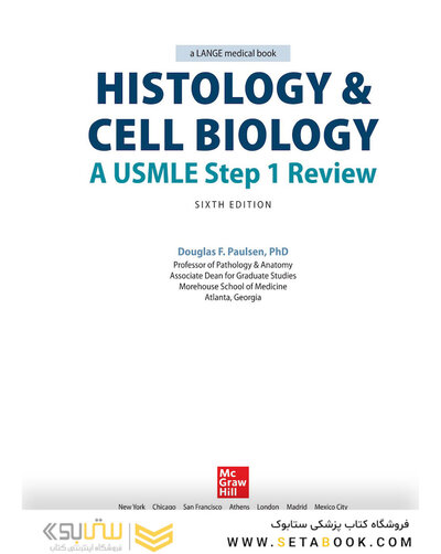 Histology and Cell Biology: Examination and Board Review, Sixth Edition