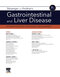 Sleisenger and Fordtran's Gastrointestinal and Liver Disease- 3 Volume Set: Pathophysiology, Diagnosis, Management 11th Edition 2021