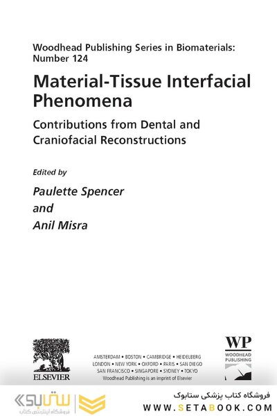 Material-Tissue Interfacial Phenomena : Contributions from Dental and Craniofacial Reconstructions 2017