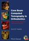 Cone Beam Computed Tomography in Orthodontics : Indications, Insights, and Innovations