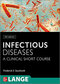 Infectious Diseases: A Clinical Short Course 4th Edition