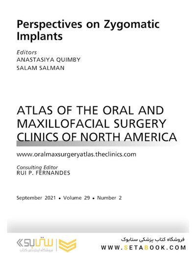 Perspectives on Zygomatic Implants, An Issue of Atlas of the Oral & Maxillofacial Surgery Clinics: Volume 29-2