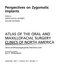 Perspectives on Zygomatic Implants, An Issue of Atlas of the Oral & Maxillofacial Surgery Clinics: Volume 29-2
