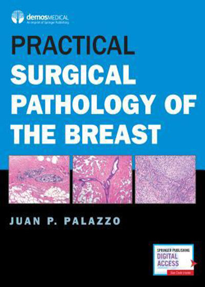 Practical Surgical Pathology of the Breast2018
