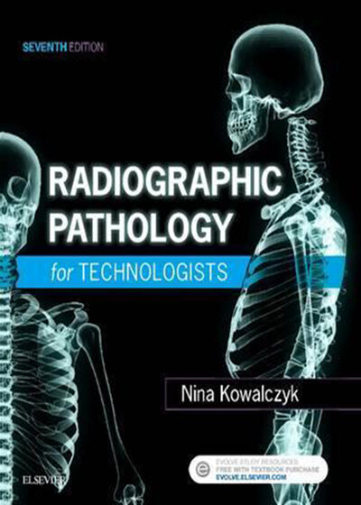 Radiographic Pathology for Technologists 7th Edition2018