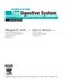 The Digestive System: Systems of the Body Series 2nd Edition