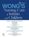 Wong's Nursing Care of Infants and Children 12th Edition