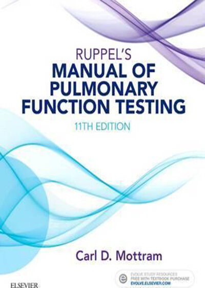 Ruppel’s Manual of Pulmonary Function Testing 11th Edition