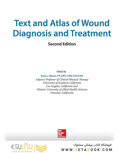 2019 Text and Atlas of Wound Diagnosis and Treatment, Second Edition 2nd Edition