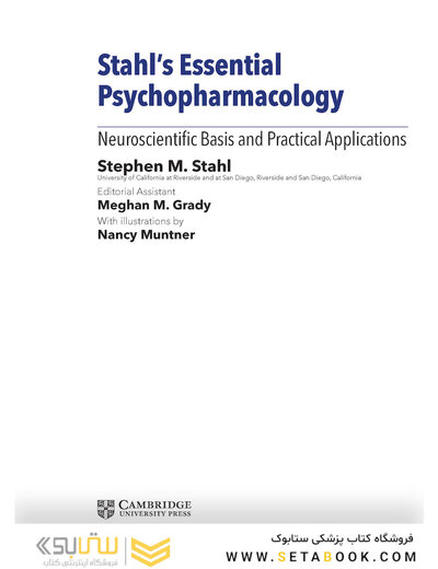 Stahl's Essential Psychopharmacology: Neuroscientific Basis and Practical Applications