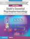 Stahl's Essential Psychopharmacology: Neuroscientific Basis and Practical Applications