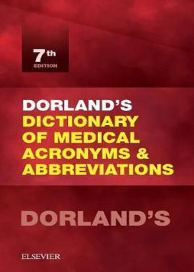 Dorland’s Dictionary of Medical Acronyms and Abbreviations, 7th Edition2021 فرهنگ لغات و اختصارات پزشکی