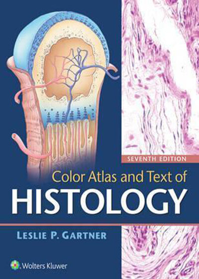 Color Atlas and Text of Histology Seventh Edition2017 اطلس رنگی و متن بافت شناسی