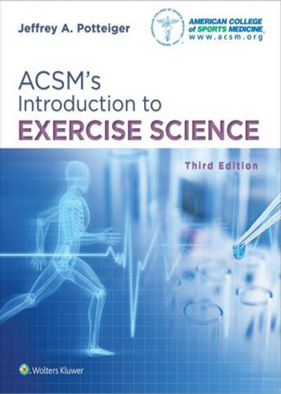 ACSM’s Introduction to Exercise Science, Third Edition2017 مقدمه ای بر علم ورزش