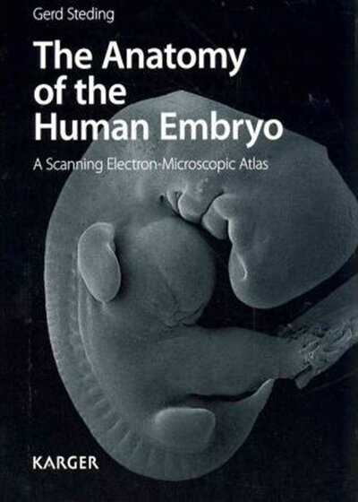 The Anatomy of the Human Embryo: A Scanning Electron-Microscopic Atlas2011 آناتومی رویان انسان: یک اطلس الکترونی میکروسکوپی روبشی