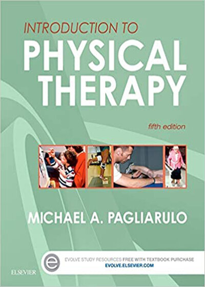 Introduction to Physical Therapy 5th ed. Edition2016 مقدمه ای بر فیزیوتراپی