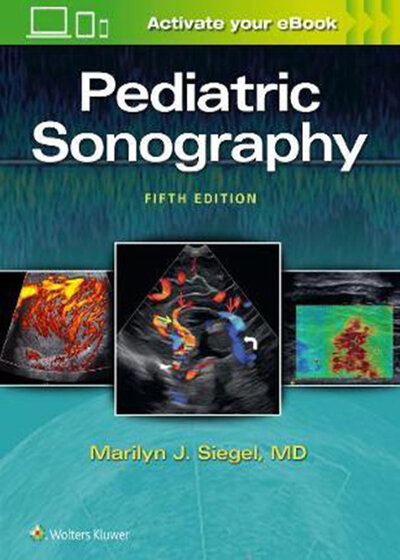 Pediatric Sonography Fifth Edition 2018