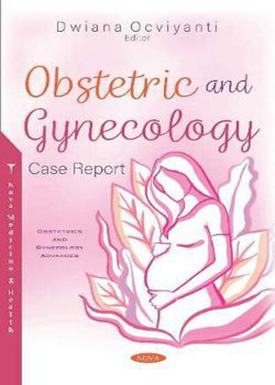 Obstetric and Gynecology Case Report2020 گزارش مورد زنان و زایمان