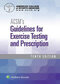 ACSM’s Guidelines for Exercise Testing and Prescription 10th Edition2017 رهنمودهایی برای تست ورزش و تجویز نسخه