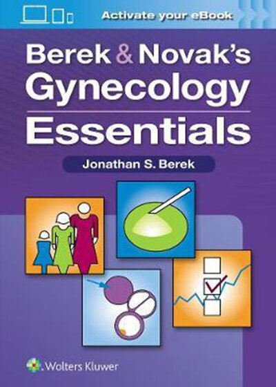 Berek & Novak’s Gynecology Essentials2020