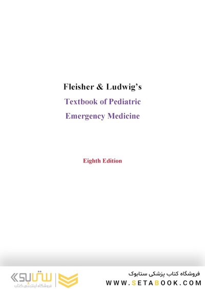 Fleisher & Ludwig's Textbook of Pediatric Emergency Medicine 2021