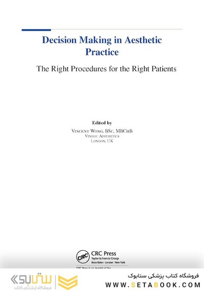 Decision Making in Aesthetic Practice: The Right Procedures for the Right Patients