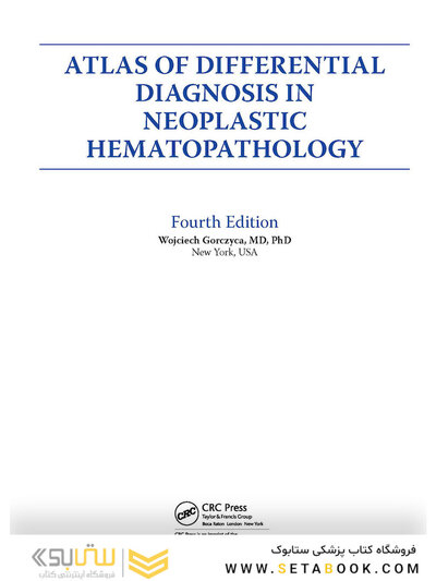 Atlas of Differential Diagnosis in Neoplastic Hematopathology2021