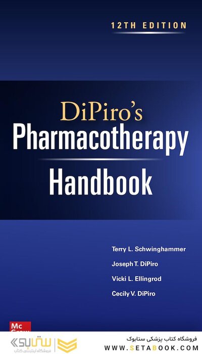 DiPiro's Pharmacotherapy Handbook, 12th Edition 2023