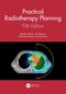 Practical Radiotherapy Planning: Fifth Edition 5th Edition 2024