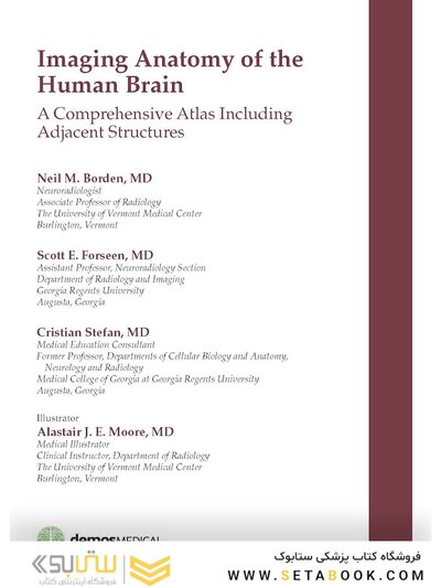 Imaging Anatomy of the Human Brain: A Comprehensive Atlas Including Adjacent Structures 1st Edition 2016