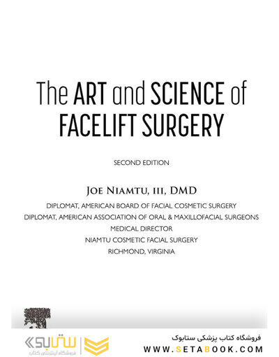 The Art and Science of Facelift Surgery 2nd Edition 2024