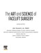 The Art and Science of Facelift Surgery 2nd Edition 2024