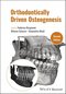 Orthodontically Driven Osteogenesis 2nd Edition