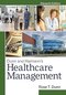 Dunn and Haimann's Healthcare Management, Eleventh Edition