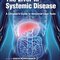 The Liver in Systemic Disease: A Clinician's Guide to Abnormal Liver Tests 1st Edition