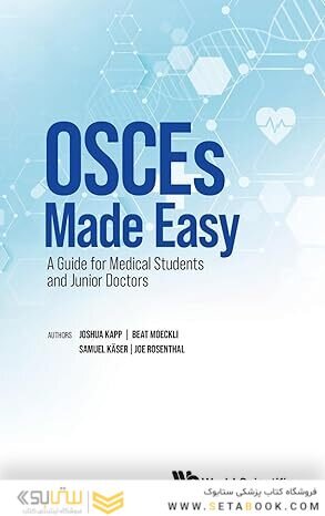 Osces Made Easy: A Guide for Medical Students and Junior Doctors