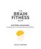 The Brain Fitness Book: Activities and puzzles to keep your mind active and healthy