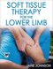 Soft Tissue Therapy for the Lower Limb 1st Edition