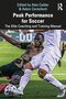 Peak Performance for Soccer 1st Edition