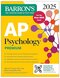 AP Psychology Premium, 2025: Prep Book for the New 2025 Exam with 3 Practice Tests + Comprehensive Review