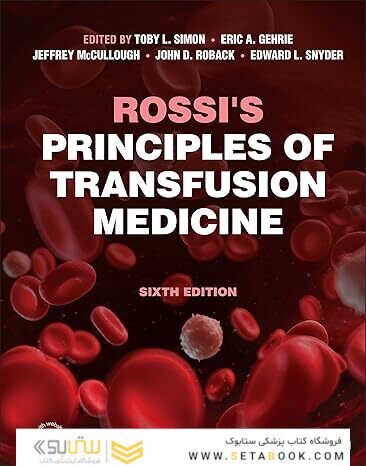 Rossi's Principles of Transfusion Medicine 6th Edition