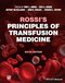 Rossi's Principles of Transfusion Medicine 6th Edition