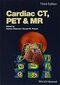 Cardiac CT, PET and MR