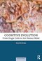 Cognitive Evolution: From Single Cells to the Human Mind 2nd Edition