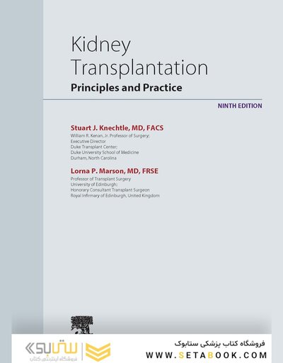 Kidney Transplantation: Principles and Practice, 9th edition