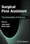 Surgical First Assistant: The Essentials of Practice 1st Edition