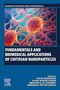 Fundamentals and Biomedical Applications of Chitosan Nanoparticles